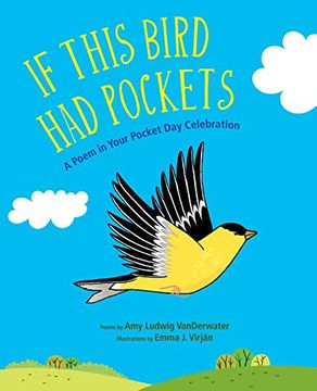portada If This Bird had Pockets: A Poem in Your Pocket day Celebration (in English)
