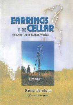portada Earrings in the Cellar: Growing Up in Ruined Worlds 