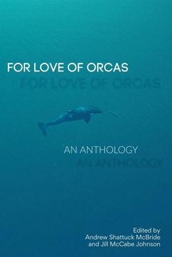 portada For Love of Orcas: An Anthology (en Inglés)