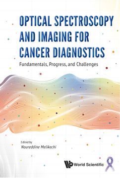 portada Optical Spectroscopy and Imaging for Cancer Diagnostics: Fundamentals, Progress, and Challenges (en Inglés)