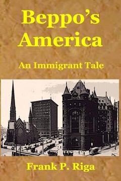 portada Beppo's America - An Immigrant Tale (en Inglés)