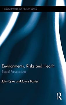 portada Environments, Risks and Health: Social Perspectives (Geographies of Health Series) (en Inglés)