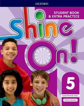 portada Shine On!  Level 5: Student Book With Extra Practice (libro en Inglés)