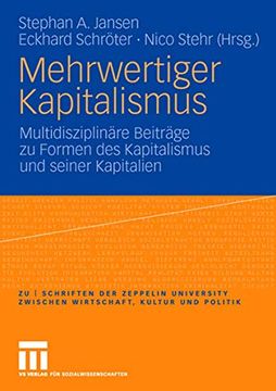 portada Mehrwertiger Kapitalismus: Multidisziplinäre Beiträge zu Formen des Kapitals und Seiner Kapitalien (in German)