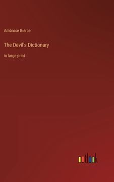 portada The Devil's Dictionary: in large print (en Inglés)