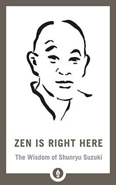 portada Zen is Right Here: The Wisdom of Shunryu Suzuki (Shambhala Pocket Library) (in English)