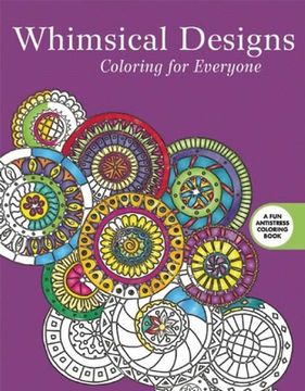 portada Whimsical Designs: Coloring for Everyone (en Inglés)