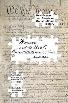 portada Women and the U. S. Constitution: 1776-1920 (New Essays on American Constitutional History) (en Inglés)