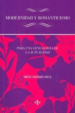 portada Modernidad y romanticismo: Para una genealogía de la actualidad (Ventana Abierta) (in Spanish)