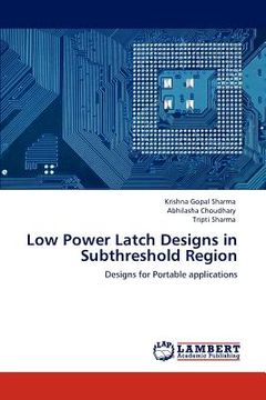 portada low power latch designs in subthreshold region (in English)