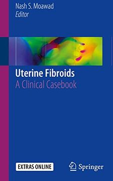 portada Uterine Fibroids: A Clinical Casebook (en Inglés)