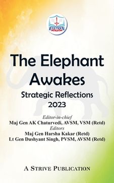 portada The Elephant Awakes: Strategic Reflections - 2023 (en Inglés)