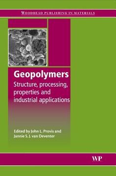 Geopolymers: Structures, Processing, Properties and Industrial Applications (en Inglés)
