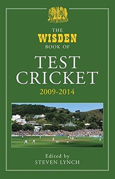 portada The Wisden Book of Test Cricket 2009 - 2014 (en Inglés)