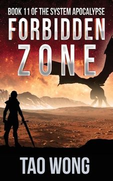 portada Forbidden Zone: A Space Opera, Post-Apocalyptic LitRPG (en Inglés)