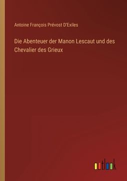 portada Die Abenteuer der Manon Lescaut und des Chevalier des Grieux (en Alemán)