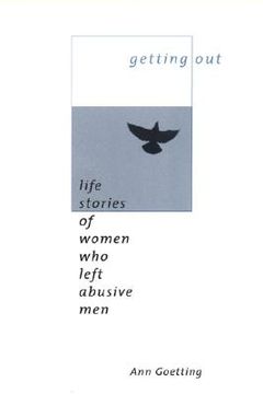 portada getting out: life stories of women who left abusive men (en Inglés)