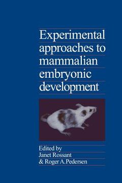 portada Experimental Approaches to Mammalian Embryonic Development (in English)