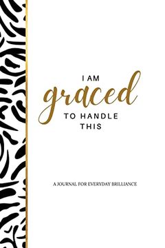 portada I am Graced to Handle This Journal 