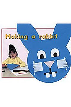 portada Rigby pm Plus Starters: Individual Student Edition Magenta (Level 1) Making a Rabbit (Rigby pm Plus Pink Nonfiction Level 1) (in English)