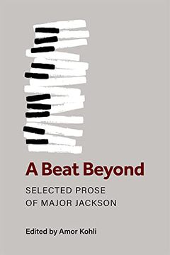 portada A Beat Beyond: Selected Prose of Major Jackson (Poets on Poetry) (en Inglés)