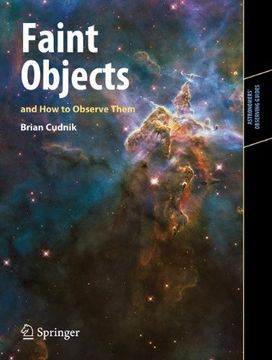 portada Faint Objects and how to Observe Them (Astronomers' Observing Guides) (in English)