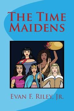 portada The Time Maidens (en Inglés)