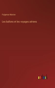 portada Les ballons et les voyages aériens (en Francés)