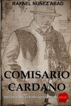 portada Comisario Cardano: Tres historias criminales sin final feliz