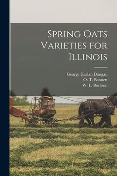 portada Spring Oats Varieties for Illinois (en Inglés)