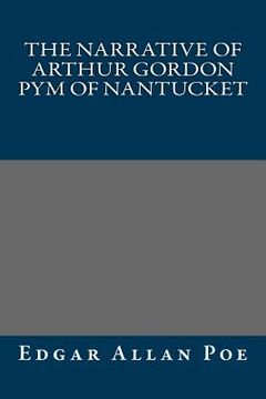 portada The Narrative of Arthur Gordon Pym of Nantucket