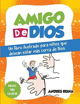 portada Amigo de Dios: Un libro ilustrado para niños que desean estar más cerca de Dios