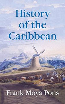 portada History Of The Caribbean: Plantations, Trade, And War In The Atlantic World (en Inglés)