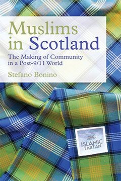 portada Muslims in Scotland: The Making of Community in a Post-9/11 World (en Inglés)