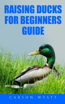 portada Raising Ducks for Beginners Guide (Homesteading Freedom)