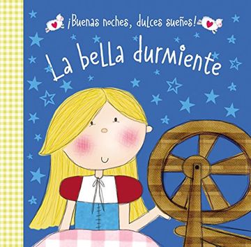 portada La Bella Durmiente (Buenas Noches, Dulces Suenos!) (in Spanish)