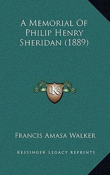 portada a memorial of philip henry sheridan (1889) (in English)