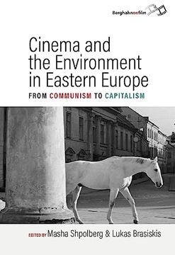 portada Cinema and the Environment in Eastern Europe: From Communism to Capitalism 