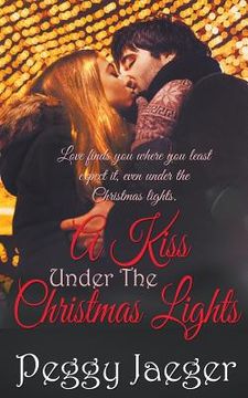 portada A Kiss Under the Christmas Lights (en Inglés)