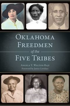 portada Oklahoma Freedmen of the Five Tribes (en Inglés)