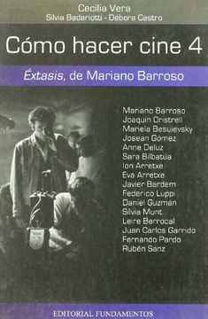 portada Cómo hacer cine 4. Éxtasis, de Mariano Barroso