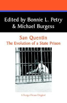 portada san quentin: the evolution of a californian state prison