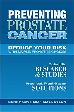 portada Preventing Prostate Cancer: Reduce Your Risk With Simple, Proactive Choices 