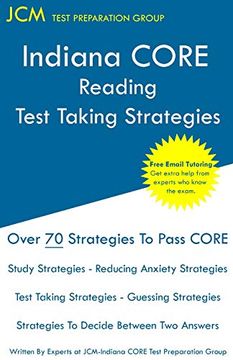portada Indiana Core Reading - Test Taking Strategies: Indiana Core 038 Exam - Free Online Tutoring (in English)