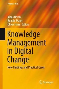 portada Knowledge Management in Digital Change: New Findings and Practical Cases (Progress in is) (en Inglés)