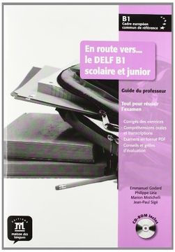 En route vers le Delf scolaire et junior B1 - Libro del profesor + CD (Fle- Texto Frances)