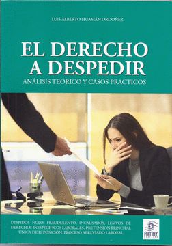 portada EL DERECHO A DESPEDIR ANÁLISIS TEÓRICO Y CASOS PRACTICOS (in Spanish)