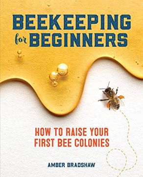portada Beekeeping for Beginners: How to Raise Your First bee Colonies 