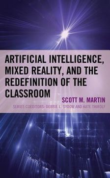 portada Artificial Intelligence, Mixed Reality, and the Redefinition of the Classroom (en Inglés)