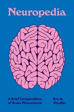 portada Neuropedia: A Brief Compendium of Brain Phenomena (Pedia Books, 7) (in English)